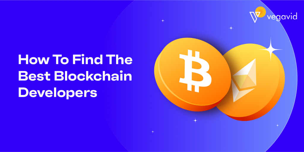 How To Find The Best Blockchain Developers