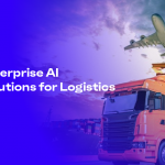 Enterprise AI Solutions for Logistics