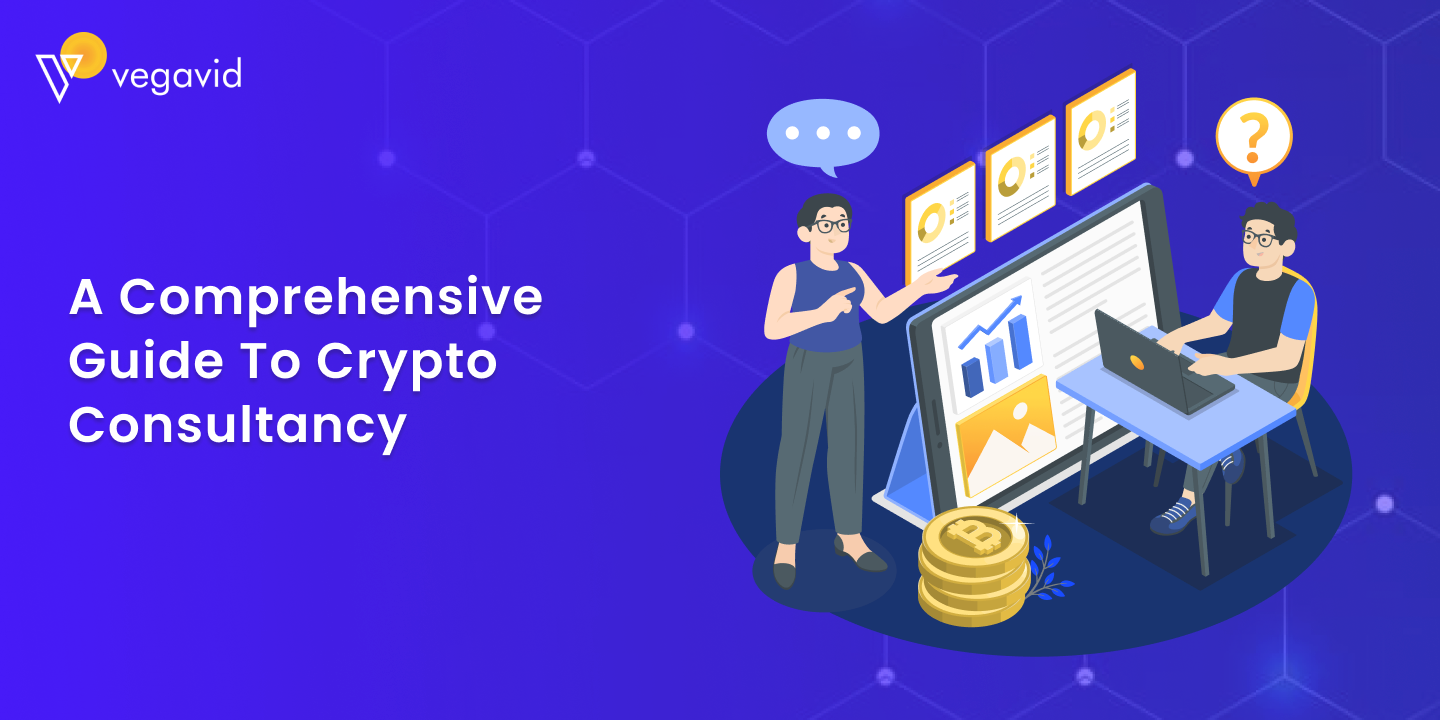 A Comprehensive Guide to Crypto Consultancy