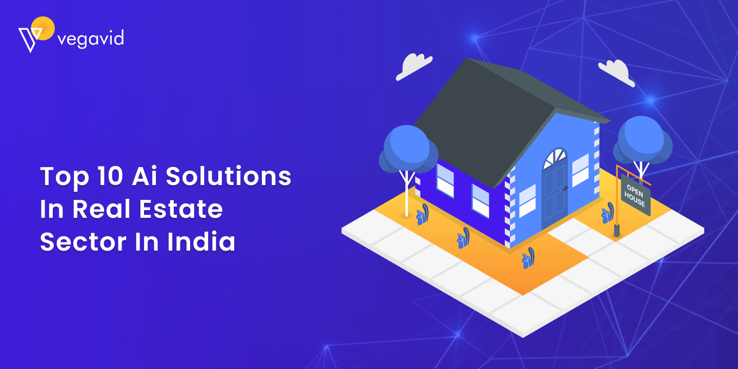 top 10 ai solutions in real estate sector in india