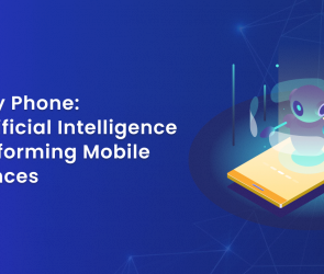 AI on My Phone_ How Artificial Intelligence is Transforming Mobile Experiences