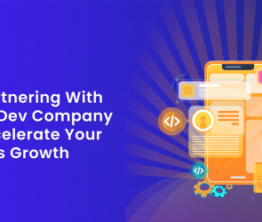 Why Partnering with an App Dev Company Can Accelerate Your Business Growth