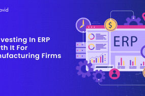 Is Investing in ERP Worth It for Manufacturing Firms