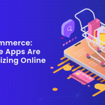 Mobile Commerce_ How Mobile Apps Are Revolutionizing Online Shopping