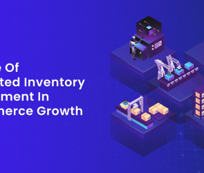 The Role of Automated Inventory Management in E-Commerce Growth