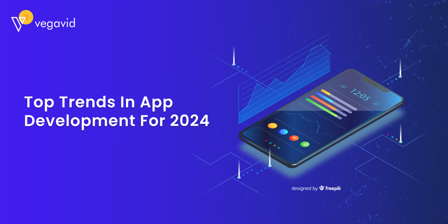 Top Trends in App Development for 2024