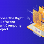 How to Choose the Right Outsource Software Development Company for Your Project