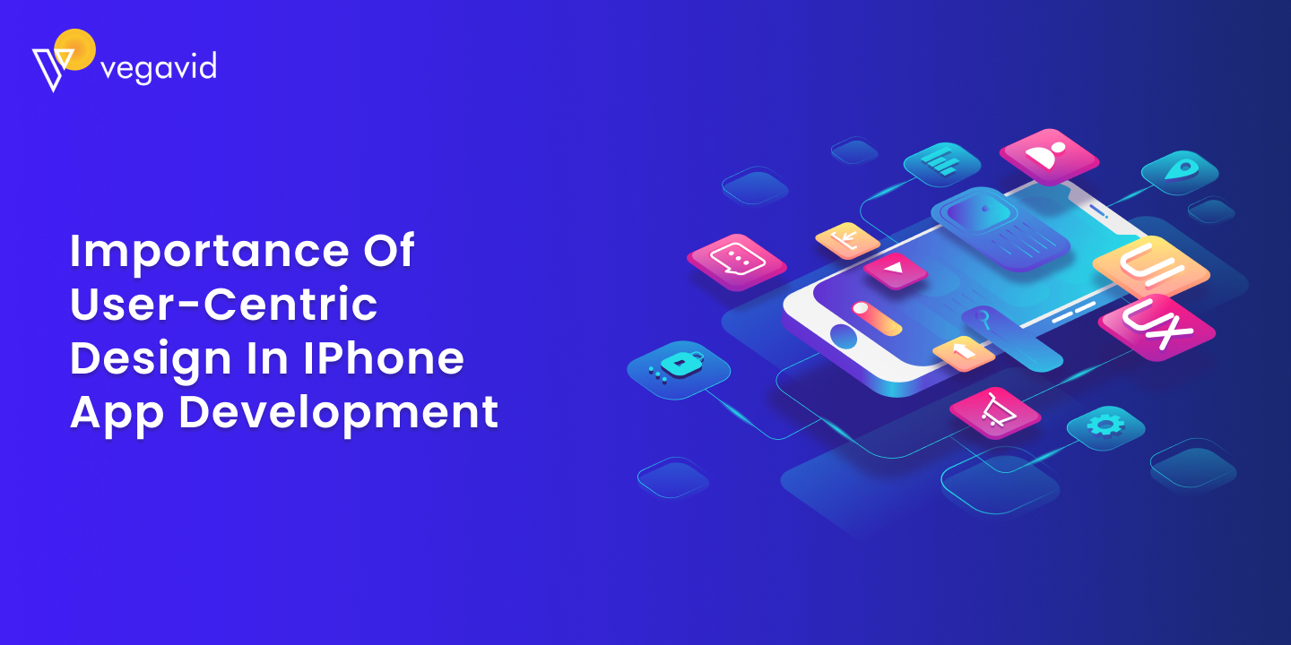 Importance of User-Centric Design in iPhone App Development