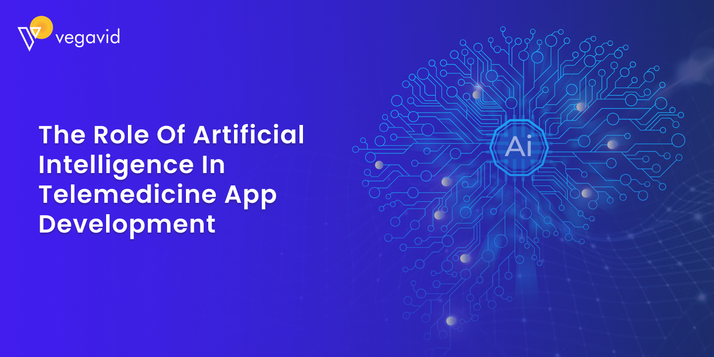 The Role of Artificial Intelligence in Telemedicine App Development