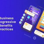 Why Your Business Needs a Progressive Web App_ Benefits and Best Practices