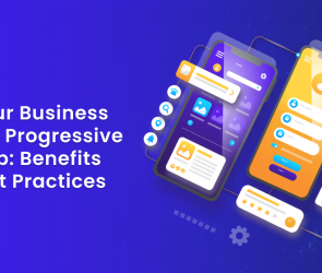 Why Your Business Needs a Progressive Web App_ Benefits and Best Practices