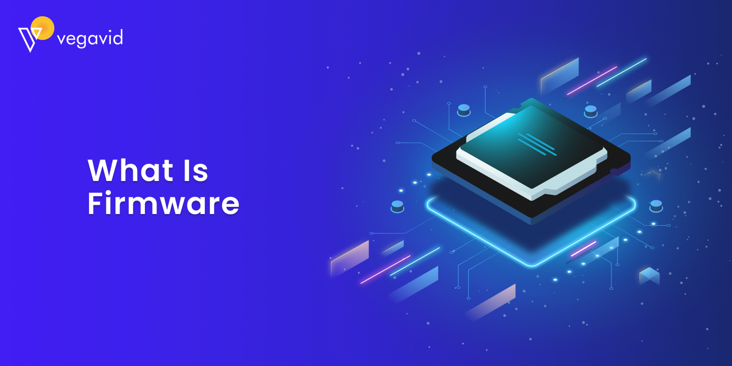 What Is Firmware